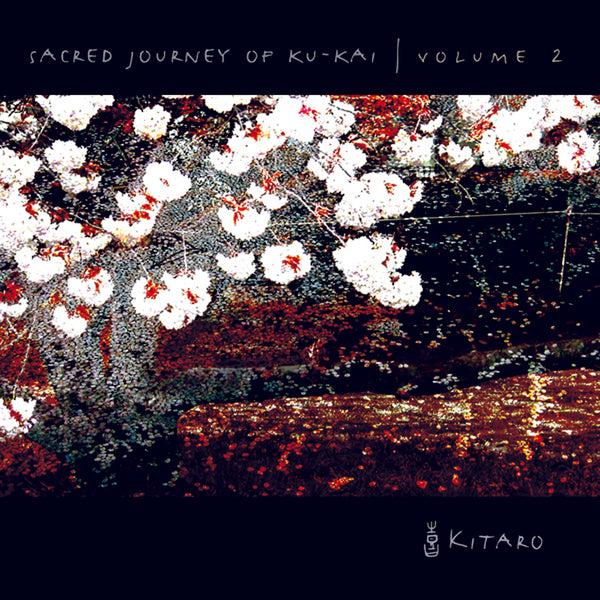 Kitaro - Sacred Journey Of Ku-Kai, Volumes 1 to 5 [Digital Box Set]