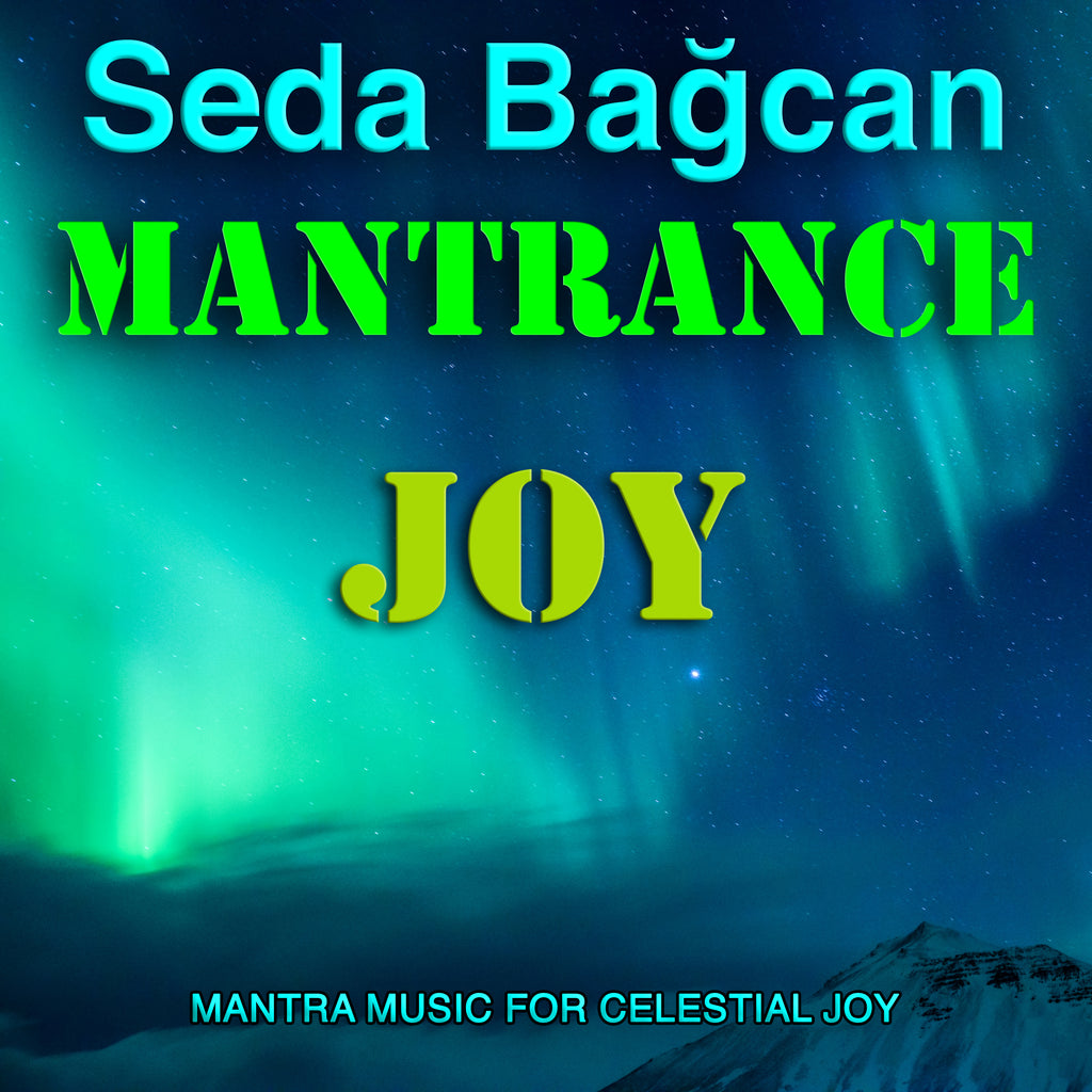 Seda Bağcan - Mantrance Joy