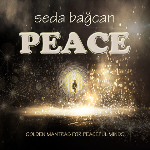 Seda Bağcan - Peace : Golden Mantras For Peacefull Minds
