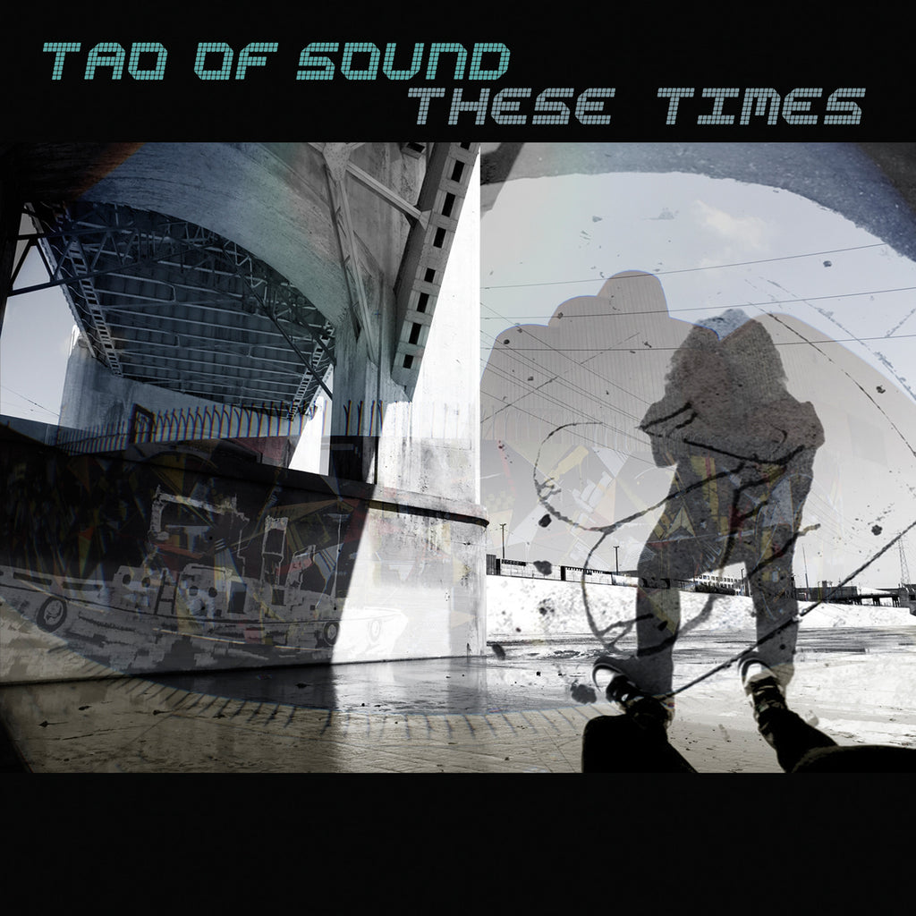 Tao Of Sound - These Times