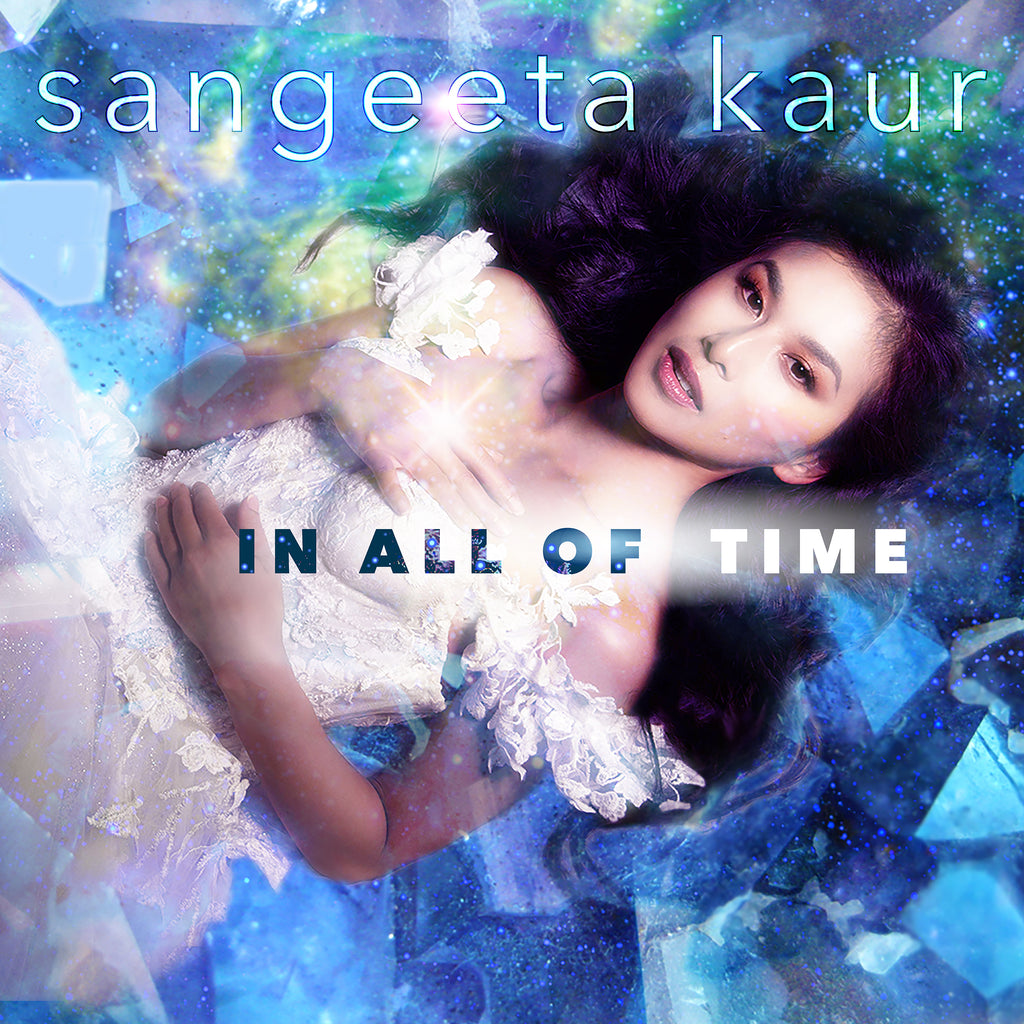 Sangeeta Kaur - In All Of Time (single)