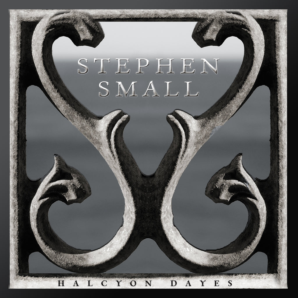 Stephen Small - Halcyon Dayes