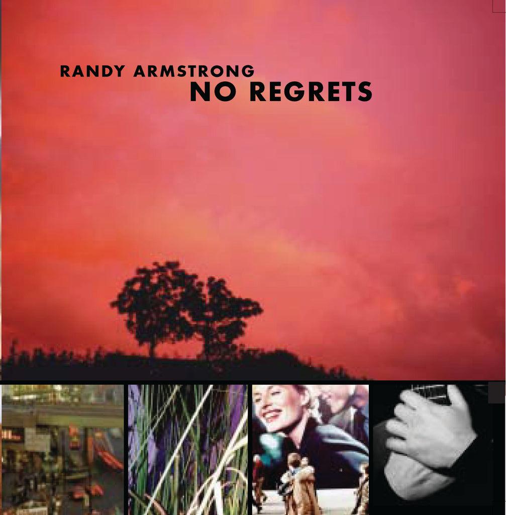 Randy Armstrong - No Regrets