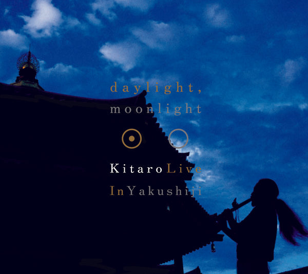 Kitaro - Daylight, Moonlight: Live in Yakushiji